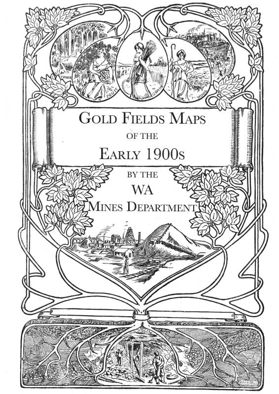Gold Fields Maps of the early 1900s by WA Mines Department
